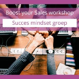Boost-your-Sales-workshop-(Succes-Mindset-groep)
